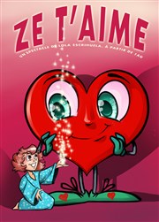 Ze t'aime Comdie de Grenoble Affiche