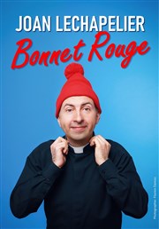 Joan Lechapelier dans Bonnet Rouge Thtre Notre Dame - Salle Noire Affiche