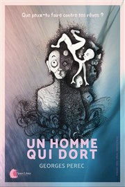 Un Homme qui Dort Thtre Essaion Affiche