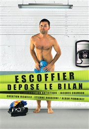 Benjamin Escoffier dans Benjamin Escoffier dépose le bilan Espace Gerson Affiche