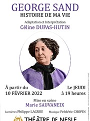 George Sand, histoire de ma vie Thtre de Nesle - grande salle Affiche