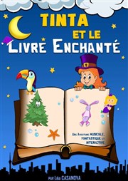 Tinta et le livre enchanté Comdie de Grenoble Affiche