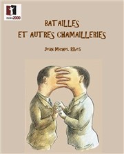 Batailles et autres chamailleries Thtre 2000 Affiche