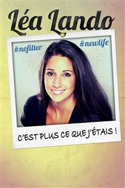 Léa Lando dans C'est plus ce que j'étais La Compagnie du Caf-Thtre - Petite salle Affiche