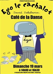 Ego le cachalot et les p'tits bulots Caf de la Danse Affiche