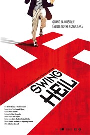 Swing Heil ! Quand la musique éveille notre consciensce Thtre Au bout des doigts - Salle Flora Tristan Affiche