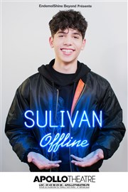 Sulivan dans Offline Apollo Thtre - Salle Apollo 360 Affiche