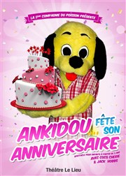 Qui veut gagner des bonbons ? | Ankidou fête son anniversaire. Le Lieu Affiche