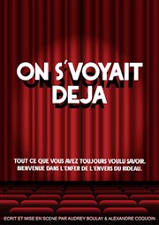 On s'voyait déjà Comdie Oberkampf Affiche