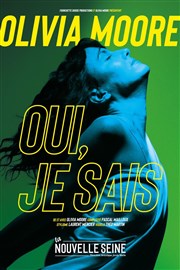 Olivia Moore dans Oui, je sais La Nouvelle Seine Affiche