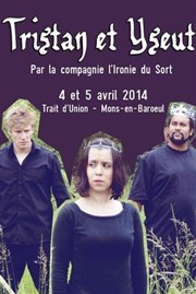 Tristan et Yseut Le Trait d'Union Affiche