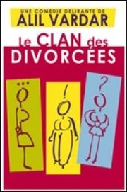 Le clan des divorcées Thtre La Pergola Affiche