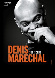 Denis Maréchal | Nouveau spectacle Espace Gerson Affiche