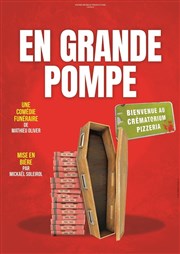 En grande pompe La Comdie du Forum Affiche