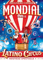 Cirque Mondial 100% Humain Chapiteau Cirque Mondial  Paris Affiche