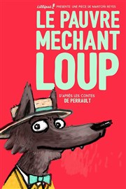 Le pauvre méchant loup Thtre Essaion Affiche