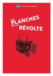 Les planches de la révolte Tho Thtre - Salle Tho Affiche