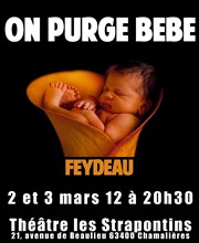 On purge bébé Les Strapontins Affiche