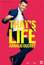 Arnaud Ducret dans That's Life MACH 36 Affiche