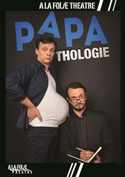 Papathologie A La Folie Thtre - Petite Salle Affiche