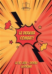 Le dernier combat La Ricane Affiche