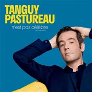 Tanguy Pastureau n'est pas célèbre Casino Barrire de Toulouse Affiche