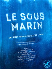 Le sous marin La comdie de Marseille (anciennement Le Quai du Rire) Affiche