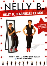 Nelly B dans Nelly B, Clarabelle et moi Caf Thtre le Flibustier Affiche