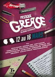 Presque Grease L'Antidote Affiche