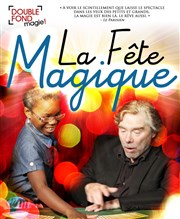 La Fête Magique avec Le Nain Le Double Fond Affiche