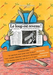 Le Loup est revenu ! Alhambra - Grande Salle Affiche