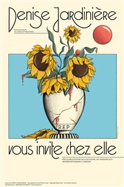 Denise Jardinière vous invite chez elle Le Chatbaret Affiche