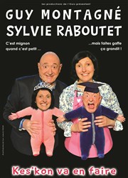 Guy Montagné et Sylvie Raboutet dans Kes'kon va en faire Thtre le Palace - Salle 1 Affiche