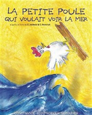 La petite poule qui voulait voir la mer La Comdie du Mas Affiche