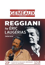 Reggiani par Eric Laugérias Thtre des Gmeaux - salle des Colonnes Affiche