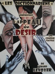 L'appeau du désir Thtre Francis Gag - Grand Auditorium Affiche