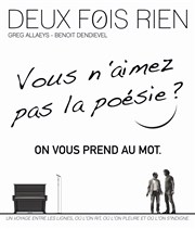 Deux Fois rien Au Petit Thtre De Templeuve Affiche