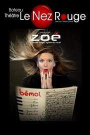 Zoé dans Bémol Le Nez Rouge Affiche