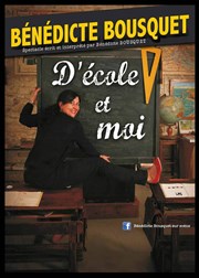 Bénédicte Bousquet dans D'école et moi Centre culturel Lo Lagrange Affiche