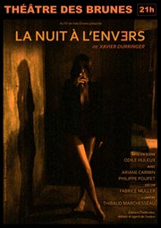 La nuit à l'envers Thtre des Brunes Affiche