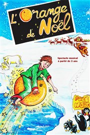 L'orange de Noël Comdie de Tours Affiche