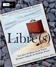 Libre(s) Thtre de poche Affiche