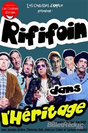 Du rififoin dans l'héritage Caf Thtre Ct Rocher Affiche