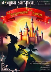 La princesse et le lutin La Comdie Saint Michel - petite salle Affiche