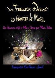 Le Fabuleux destin d'Ahmédée le magicien Thtre du Petit Merlan Affiche