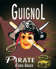 Guignol, Pirate d'eau douce Thtre la Maison de Guignol Affiche