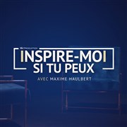 Inspire-moi si tu peux | avec Camille Lacourt L'Europen Affiche