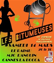 Les Bitumeuses Le Raimu Affiche