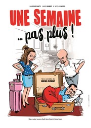 Une semaine pas plus Caf-thtre de Carcans Affiche