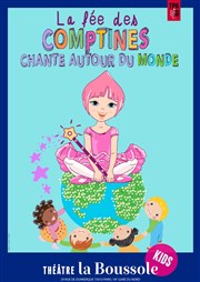 La fée des comptines chante autour du monde Thtre La Boussole - grande salle Affiche